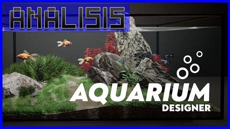 ANÁLISIS: Aquarium Designer