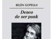 'Deseo punk' Belén Gopegui