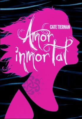 Amor inmortal, de Cate Tiernan