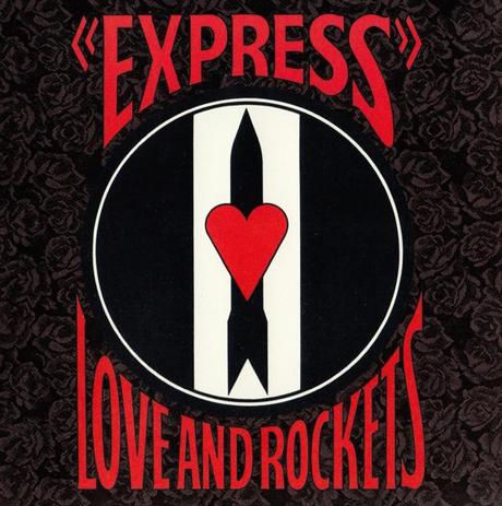 Love and Rockets – Express