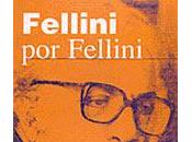 FELLINI Federico Fellini (Editorial Fundamentos)