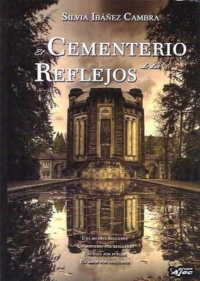 El cementerio de los reflejos de Silvia Ibáñez Cambra