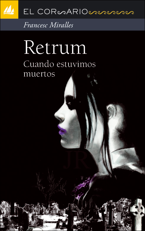 Nueva edición de Retrum, cuando estuvimos muertos