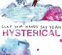 [Disco] Clap Your Hands Say Yeah - Hysterical (2011)