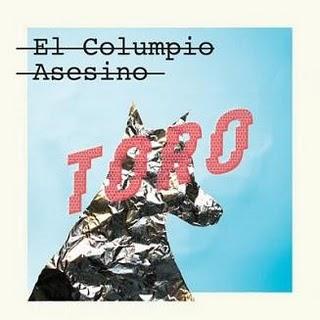 EL COLUMPIO ASESINO / TORO REMIXES