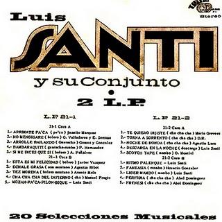 Luis Santi y su Conjunto - 20 Selecciones Musicales