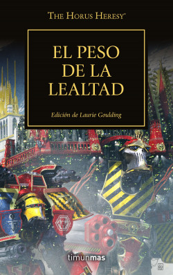 El Peso de la Lealtad, antología de la Herejía de Horus ,a la venta mañana