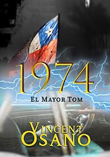 (Reseña) 1974: El Mayor Tom by Vincent Osano (Reseña) 1974: El Mayor Tom by Vincent Osano