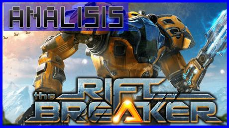 ANÁLISIS: The Riftbreaker