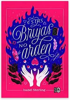 «Estas brujas no arden» de Isabel Sterling