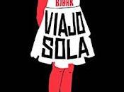 (Reseña) Viajo Sola Samuel Bjørk