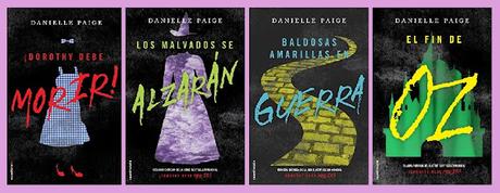 Reseñas: Libros: ¡Dorothy debe morir!, Los malvados se alzarán, Baldosas amarillas en guerra, El fin de Oz (Dorothy debe morir)