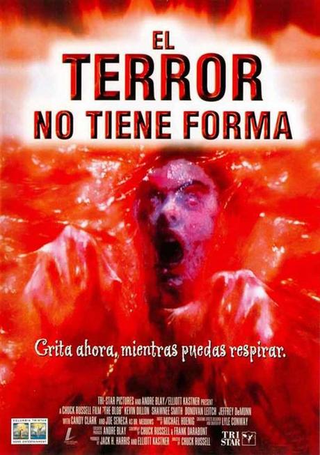 EL TERROR NO TIENE FORMA (The Blob) - Chuck Russell