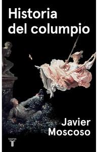 “Historia del columpio”, de Javier Moscoso