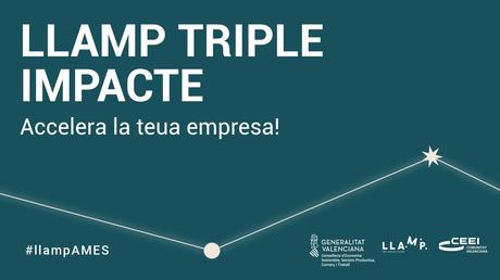 El CEEI Elche celebra la 1ª edición del programa de mentorización empresarial ‘LLAMP TRIPLE IMPACTO’
