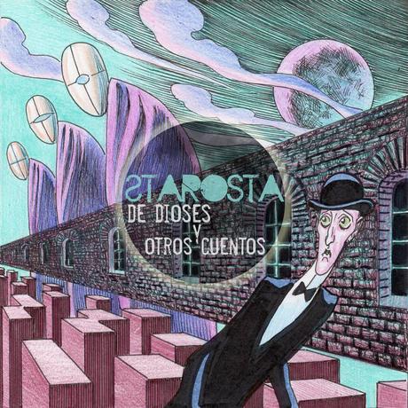Starosta - De Dioses Y Otros Cuentos (2018)