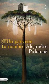 Entrevista a Alejandro Palomas. Un país con tu nombre