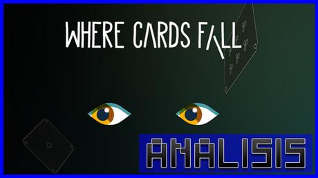 ANÁLISIS: Where Cards Fall