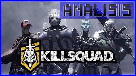 ANÁLISIS: Killsquad