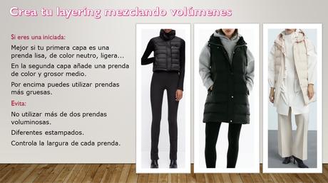 Mezcla volúmenes Entender el Layering o cómo vestirse a capas.