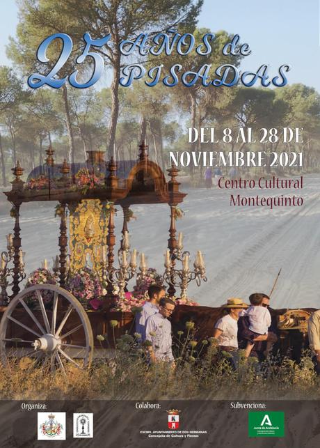 Exposición extraordinaria: “25 Años de Pisadas” – Hermandad Nuestra Señora del Rocío de Montequinto