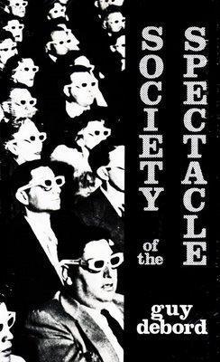 LA SOCIEDAD DEL ESPECTÁCULO - Guy Debord