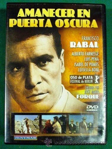 AMANECER EN PUERTA OSCURA - José María Forqué AMANECER EN PUERTA OSCURA - José María Forqué
