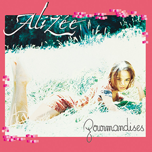 Alizée - Gourmandises (2000)