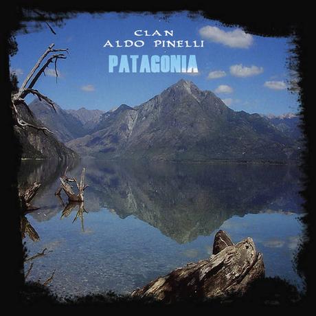 Clan Aldo Pinelli - Patagonia (2019)