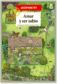 «Amar y ser sabio» de Josephine Tey