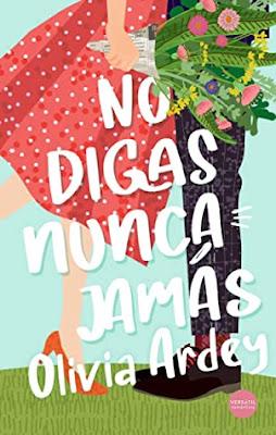 OPINIÓN DE NO DIGAS NUNCA JAMÁS DE OLIVIA ARDEY