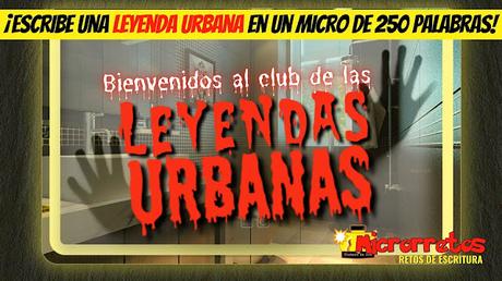 MICRORRETOS: ¡BIENVENIDOS AL CLUB DE LAS LEYENDAS URBANAS!