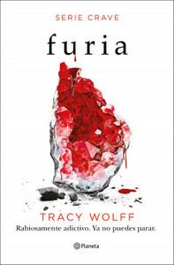 “Furia (Serie Crave 2)”, de Tracy Wolff