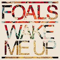 Foals estrenan Wake me up