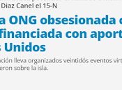 Cadal, obsesionada Cuba financiada aportes Estados Unidos