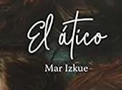 Reseña: ático, Izkue (Versátil Ediciones, septiembre 2021)