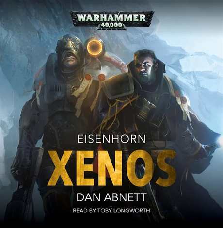 Audio-libro del mes en Black Library: Xenos, de Dan Abnett