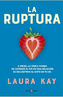 Reseña: La ruptura de Laura Kay Reseña: La ruptura de Laura Kay
