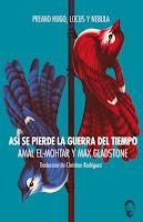 Así se pierde la guerra del tiempo, de Amal El-Mothar y Max Gladstone Así se pierde la guerra del tiempo, de Amal El-Mothar y Max Gladstone