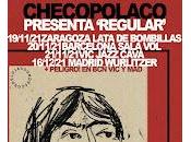 Checopolaco, conciertos presentación Regular