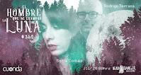 El Hombre Luna, Rodrigo Terrasa y Sofía Comas
