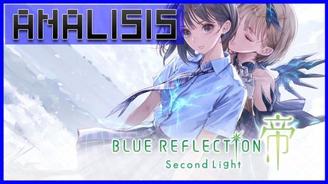 ANÁLISIS: Blue Reflection Second Light