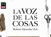 cosas’, antología crónicas donde objetos protagonistas