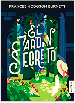 «El jardín secreto» de Frances Hodgson «El jardín secreto» de Frances Hodgson
