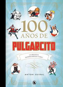 “100 años de Pulgarcito”, de Antoni Guiral