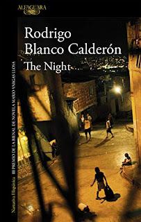 The Night, por Rodrigo Blanco Calderón The Night, por Rodrigo Blanco Calderón