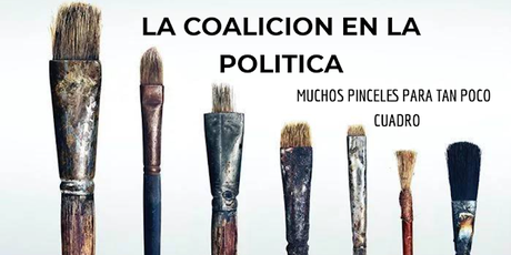 LA COALICIÓN EN LA POLÍTICA LA COALICIÓN EN LA POLÍTICA