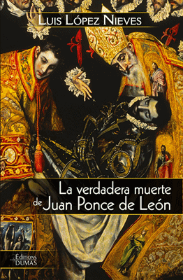 La verdadera muerte de Juan Ponce de León La verdadera muerte de Juan Ponce de León