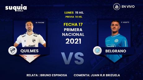 Belgrano  Quilmes : Quilmes Vs Belgrano Fecha Hora Y Canal De Tv Para Ver En Vivo Online La Primera Nacional