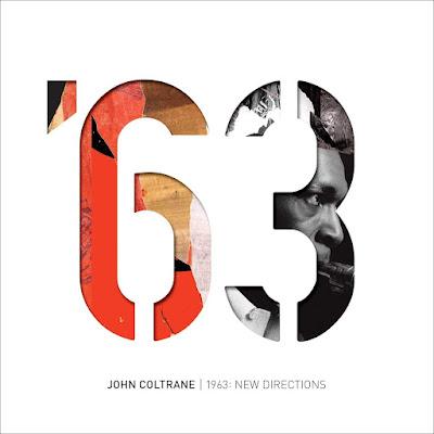 JOHN COLTRANE: 1963 New Directions
